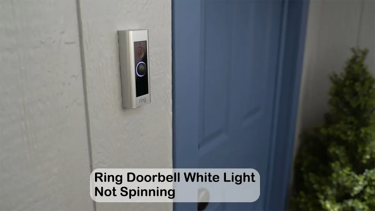 Ring Doorbell White Light Not Spinning How To Fix Giga Smart Home